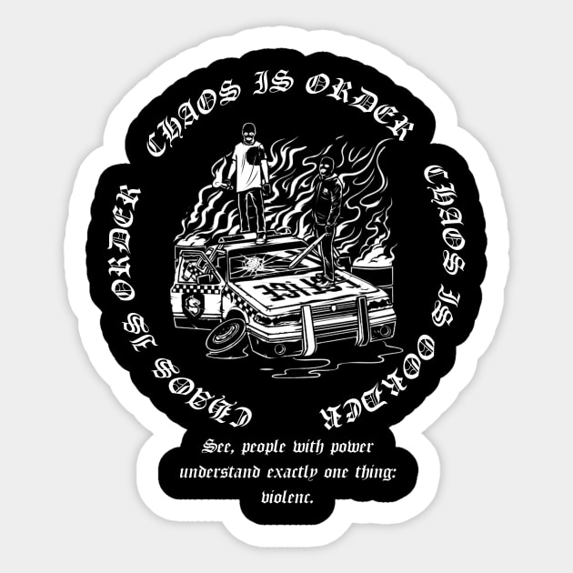 Chaos is order Sticker by StreetFuel